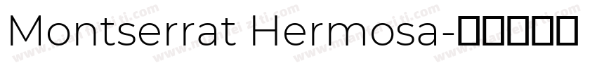 Montserrat Hermosa字体转换